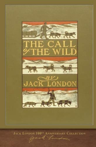 The Call of the Wild: 100th Anniversary Collection - //coolthings.us