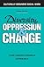 Diversity, Oppression, and Change: Culturally Grounded Social Work