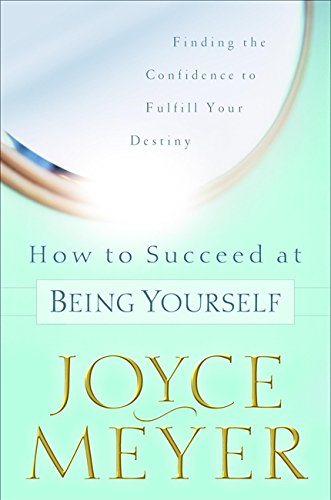 How to Succeed at Being Yourself: Finding the C... 0446532959 Book Cover