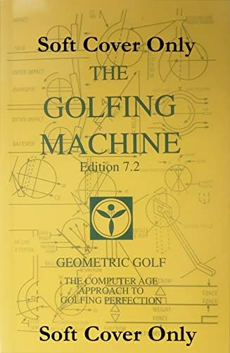 The Golfing Machine 【golf55】 The Golfing Machine: Geometric Golf: The Computer Age Approach to