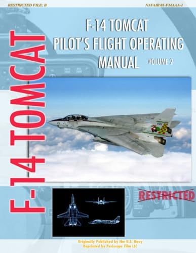 F-14 Tomcat Pilot's Flight Operating Manual Vol. 1: Navy, United