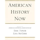 American History Now (Critical Perspectives On The P)
