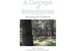 A Critique of Silviculture: Managing for Complexity