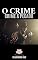 Livro Crime & Pecado : O Crime