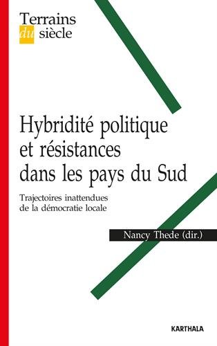 Hybridité politique et résistances dans les pays du Sud