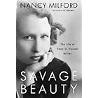 Savage Beauty: The Life of Edna St. Vincent Millay
