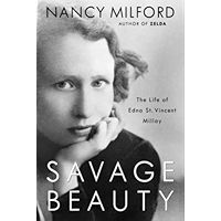 Savage Beauty: The Life of Edna St. Vincent Millay book cover Savage Beauty: The Life of Edna St. Vincent Millay book cover