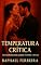 Livro Temperatura Crítica: Sensor Bloqueado - Livro 3 (Final)