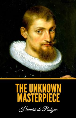 神秘の書　オノレ・ド・バルザック　Honor de Balzac The Unknown Masterpiece (New York Review Books Classics): Honoré