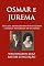Livro Osmar e Jurema: Um casal brasileiro do século XX nos cenários históricos de seu tempo