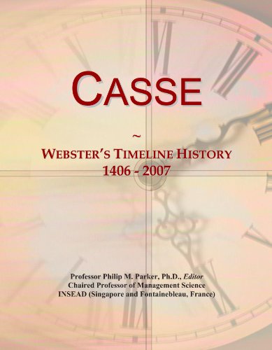 Casse: Webster's Timeline History, 1406 - 2007