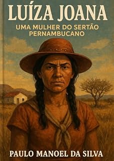 Livro Luíza Joana : Uma mulher do sertão de pernambucano