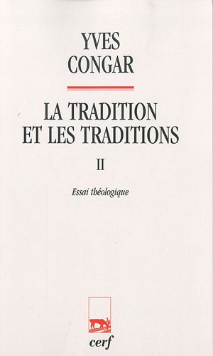 La  Tradition et les traditions