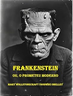 Livro Frankenstein: ou, o Prometeu Moderno