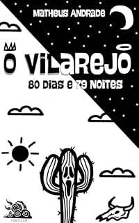 Livro O Vilarejo : 80 dias e 79 noites