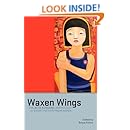 Waxen Wings: The Acta Koreana Anthology of Short Fiction from Korea