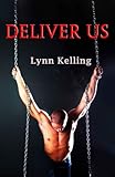Deliver Us: Gay BDSM Romance