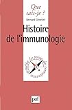 Histoire de l'immunologie by Bernard Genetet, Que sais-je?