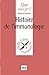 Histoire de l'immunologie by Bernard Genetet, Que sais-je?