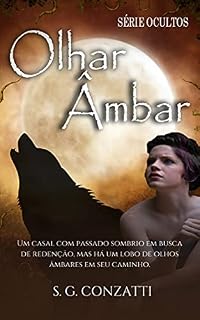 Livro Olhar âmbar (Série Ocultos)