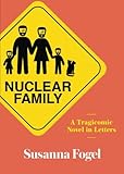 NUCLEAR FAMILY by