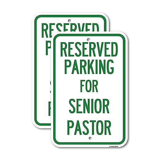 (2 Pack) Reserved Parking for Senior Pastor | 12" X 18" Heavy-Gauge Aluminum Si…