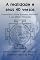 Livro A realidade e seus 40 versos: Comentário sobre Ramana Maharshi e seu Ulladu Narpadu - Cadernos Holísticos #005