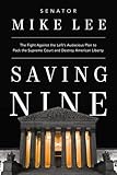 Saving Nine: The Fight Against the Left’s