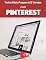 Livro Tenha Mais Prospects E Vendas Com Pinterest: Consiga Mais Clientes Em Potencial, Faça Mais Vendas E Tenha Um Negócio Lucrativo E De Sucesso