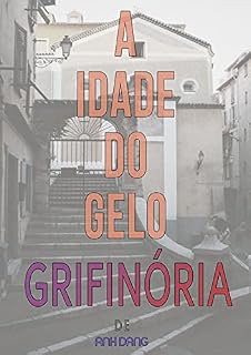 Livro A Idade Do Gelo (Livro 3) - Grifinória