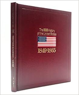 The Life History Of The United States Volume 5 1849 1865 - 