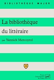 La  bibliothèque du littéraire