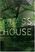 Glass House by 