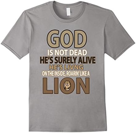Men's God Is Not Dead He's Surely Alive T-shirt Large Slate