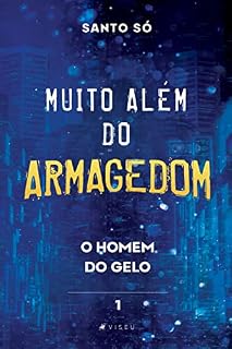Livro Muito além do Armagedom: o homem do gelo