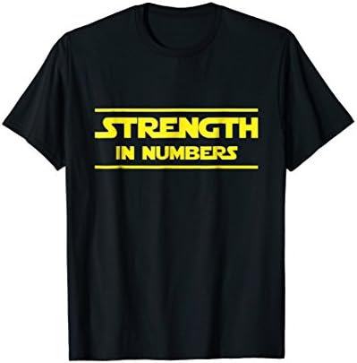 Strength In Numbers T-shirt Womens Mens Boys Girls