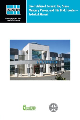 Direct Adhered Ceramic Tile, Stone, Masonry Veneer, and Thin Brick Facades