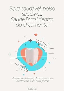 Livro Boca saudável, bolso saudável: Saúde Bucal dentro do Orçamento