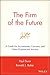 The Firm of the Future: A Guide for Accountants, Lawyers, and Other Professional Services
