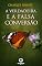 Livro A verdadeira e a falsa conversão (Grandes Sermões de Charles Finney Livro 3)