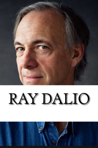 [Ebook] Ray Dalio: A Biography [Booklet]<br />PDF