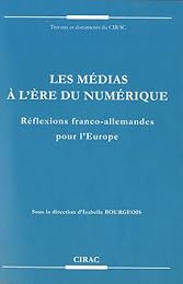 Les  médias à l'ère du numérique