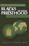 Blacks and the Mormon Priesthood (Setting the Record Straight) cover