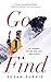 Go Find: My Journey to Find the Lost-and Myself