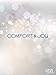 Comfort and Joy