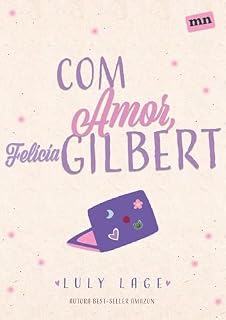 Livro Com amor, Felicia Gilbert (PARKERVERSO Livro 2)