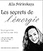 Secrets de l'énergie (French Edition) by 