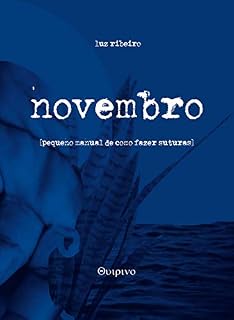 Livro novembro: pequeno manual de como fazer suturas