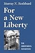 For A New Liberty, By: Murray Rothbard