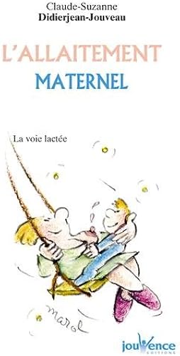 Download L'allaitement maternel : La voie lactée PDF